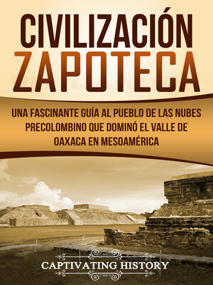 cover image of Civilización Zapoteca